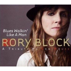 BLUES WALKIN' LIKE A MAN'A TRIBUTE TO SON HOUSE'