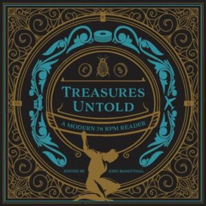 TREASURES UNTOLD: A MODERN 78 RPM READER - CD+BOOK (RSD 2025)