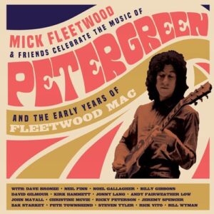 CELEBRATE THE MUSIC OF PETER GREEN