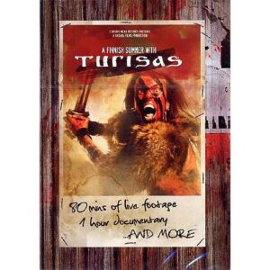 A FINNISH SUMMER WITH TURISAS