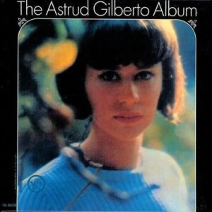 ASTRUD GILBERTO ALBUM