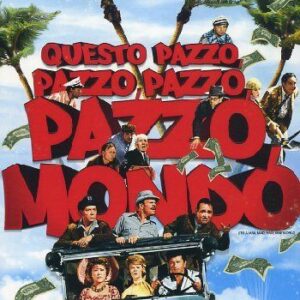 QUESTO PAZZO, PAZZO, PAZZO, PAZZO MONDO (FAMILY EDITION)