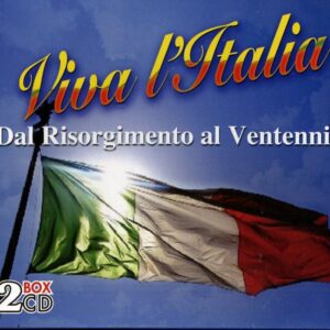 VIVA L'ITALIA - DAL RISORGIMENTO AL VENTENNIO