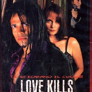 LOVE KILLS
