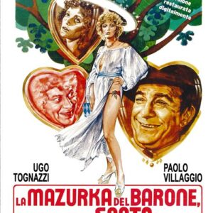 MAZURKA DEL BARONE, DELLA SANTA E DEL FICO FIORONE (LA)