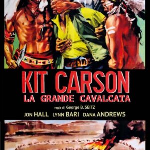 KIT CARSON LA GRANDE CAVALCATA