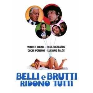 BELLI E BRUTTI RIDONO TUTTI
