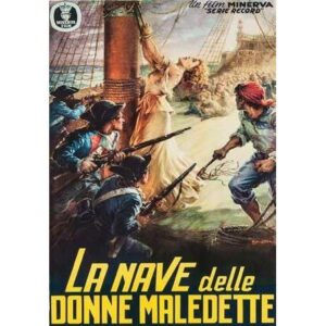 NAVE DELLE DONNE MALEDETTE (LA)