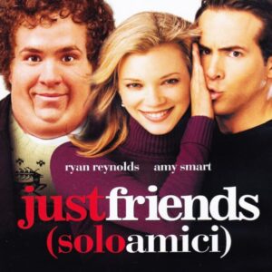 JUST FRIENDS - SOLO AMICI