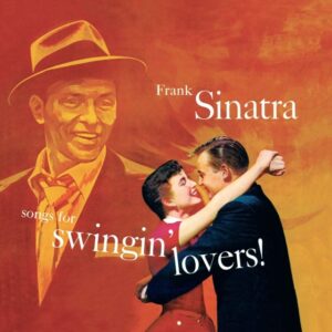 Songs For Swingin' Lovers! + 2 Bonus Tracks (Limited Crystal Clear Edition)