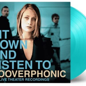 SIT DOWN AND LISTEN TO.. LISTEN TO/ - LP 180 GR. - GATEFOLD/750 CPS TURQUOISE V