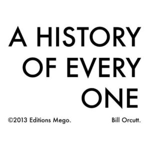 A HISTORY OF EVERY ONE