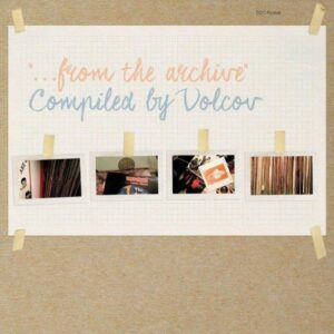 ...FROM THE ARCHIVE COMPILED BY VOLCOV