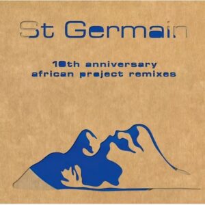 St Germain - 10th Anniversary African Project Remi - 2lp 140 Gr. Blue Vinyl (Rsd 2026)