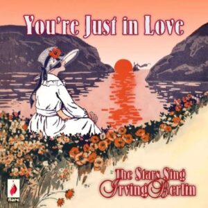 You'Re Just In Love - ... .. -Tribute-// The Stars Sing Irving Berlin