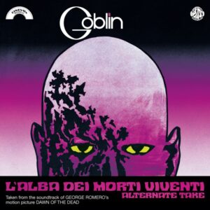 L'ALBA DEI MORTI VIVENTI - 7'' BRAIN COLORED RSD 2021 LTD.ED.