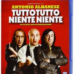 TUTTO TUTTO NIENTE NIENTE