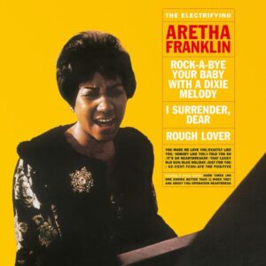 ELECTRIFYING ARETHA FRANKLIN