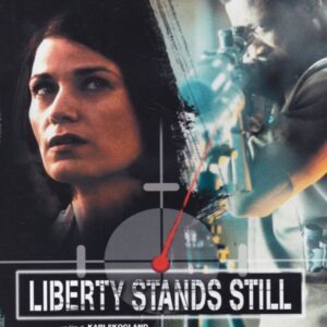 LIBERTY STANDS STILL