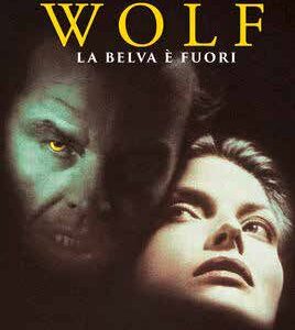 WOLF - LA BELVA E' FUORI