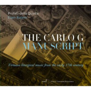 Caccini / Giacobbi / Quagliati / Anon. - The Carlo G Manuscript
