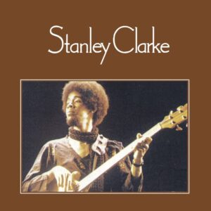 STANLEY CLARKE