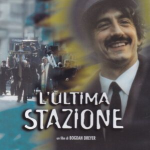 ULTIMA STAZIONE (L')