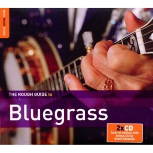 THE ROUGH GUIDE TO BLUEGRASS